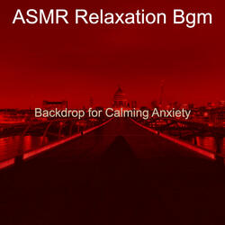 Amazing Ambience for Calming Down