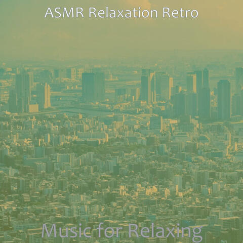 Music for Relaxing