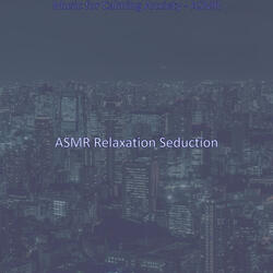 Astonishing Music for Calming Anxiety