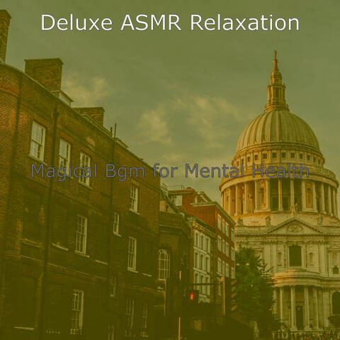 Magical Bgm for Mental Health