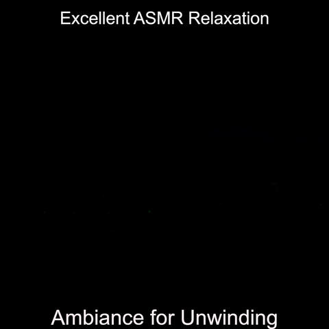 Ambiance for Unwinding