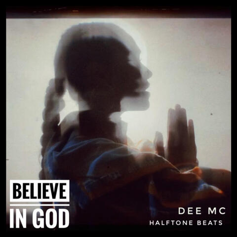 Believe In God