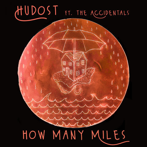 How Many Miles (feat. The Accidentals)