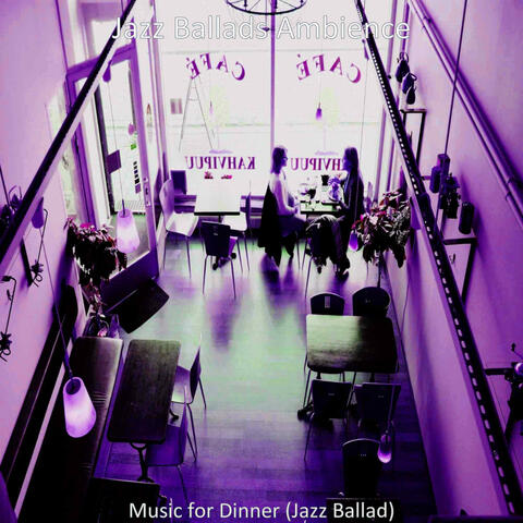 Music for Dinner (Jazz Ballad)