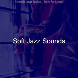 Subdued Smooth Jazz Sax Ballad - Vibe for Downtown Cafes