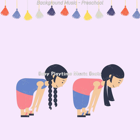 Background Music - Preschool
