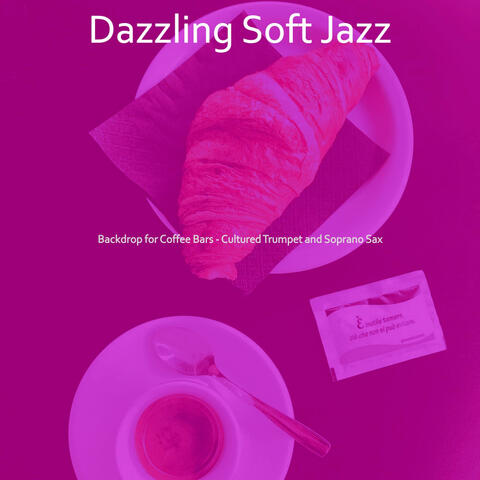 Backdrop for Coffee Bars - Cultured Trumpet and Soprano Sax