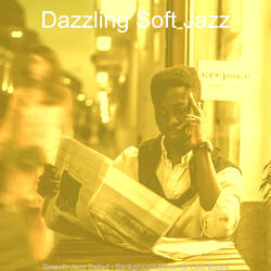 Dashing Smooth Jazz Sax Ballad - Vibe for Almond Milk Lattes