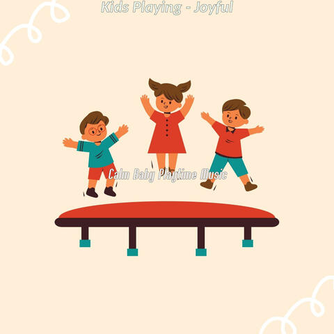 Kids Playing - Joyful