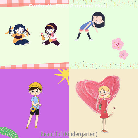 Beautiful (Kindergarten)