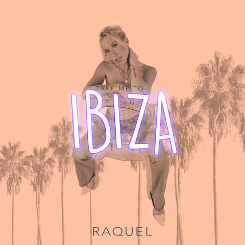 Take Me To Ibiza