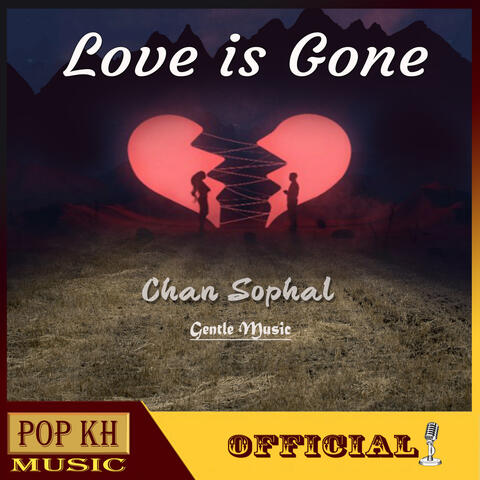 Love Is Gone