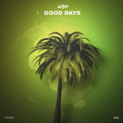 Good Days (feat. Skip Martin)