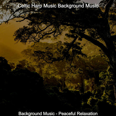 Background Music - Peaceful Relaxation