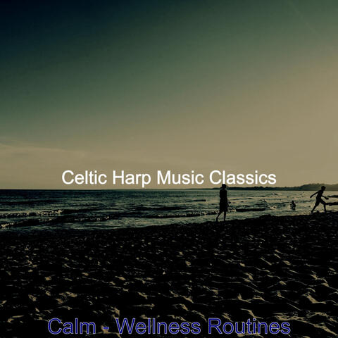 Calm - Wellness Routines
