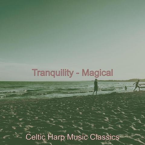 Tranquility - Magical