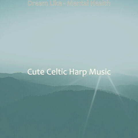 Dream Like - Mental Health