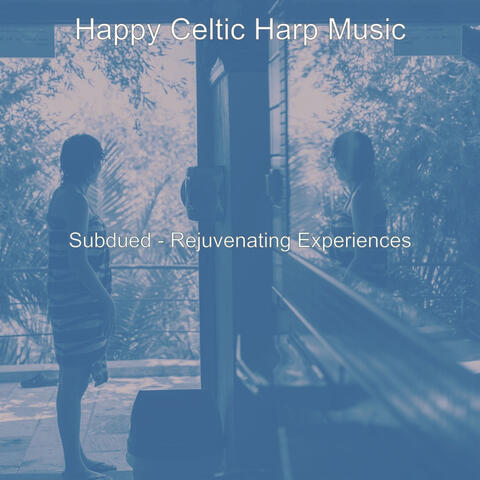Subdued - Rejuvenating Experiences