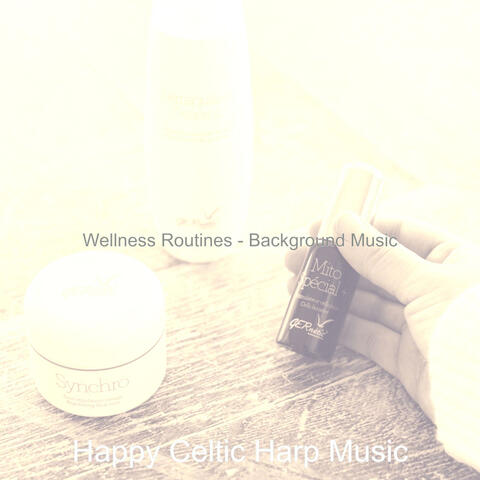 Wellness Routines - Background Music