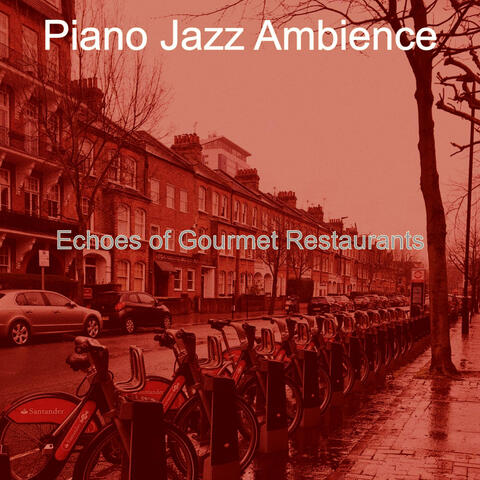 Echoes of Gourmet Restaurants