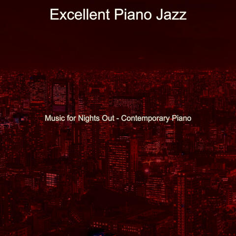 Music for Nights Out - Contemporary Piano