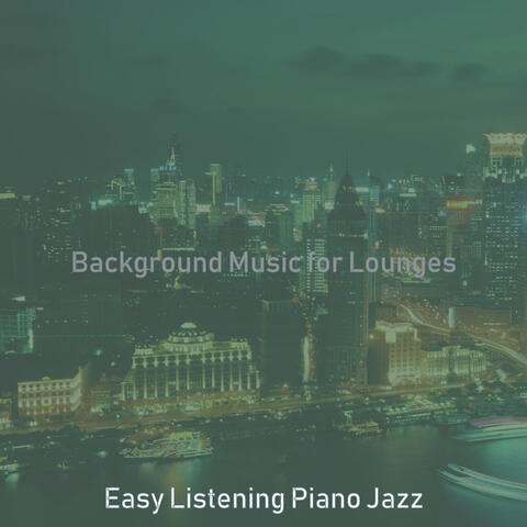 Background Music for Lounges