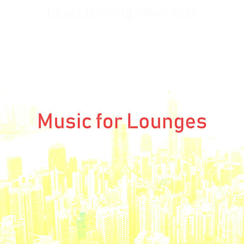 Music for Lounges
