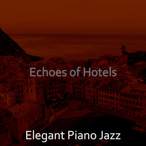 Echoes of Hotels