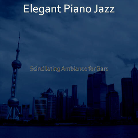 Scintillating Ambiance for Bars