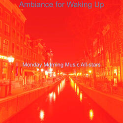 Joyful Music for Preparing for Work