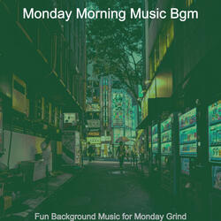 High-class Easy Listening Music - Vibe for Monday Grind