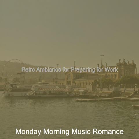 Retro Ambiance for Preparing for Work