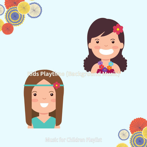 Kids Playtime (Background Music)