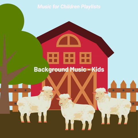 Background Music - Kids