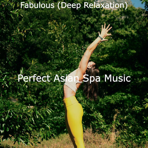 Fabulous (Deep Relaxation)