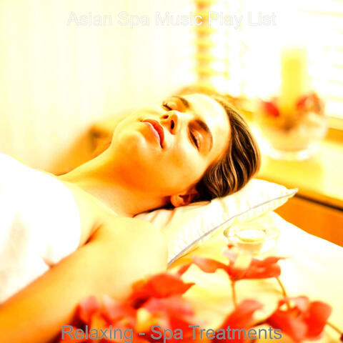 Relaxing - Spa Treatments