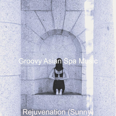 Rejuvenation (Sunny)