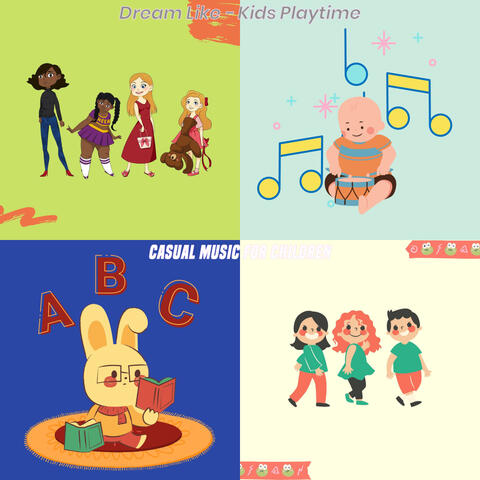 Dream Like - Kids Playtime