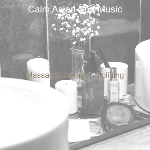 Massage Therapy - Uplifting
