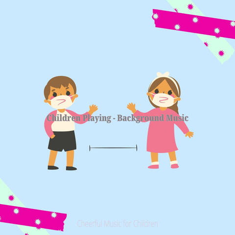 Children Playing - Background Music