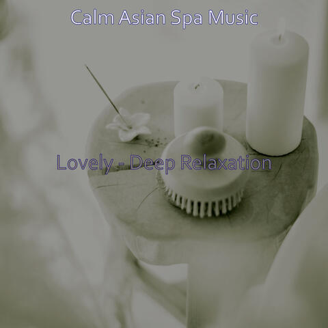 Lovely - Deep Relaxation
