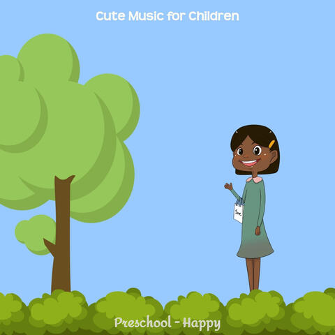 Preschool - Happy