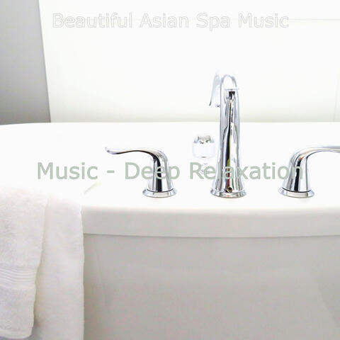 Music - Deep Relaxation