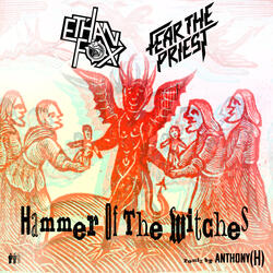 Hammer Of The Witches (feat. Fear The Priest)