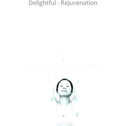 Delightful - Rejuvenation