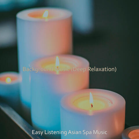 Background Music (Deep Relaxation)