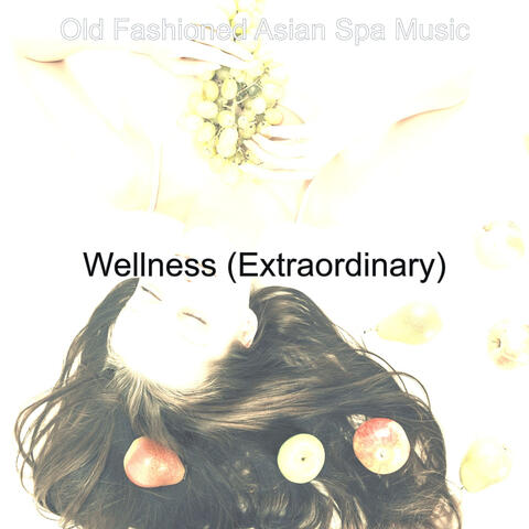 Wellness (Extraordinary)