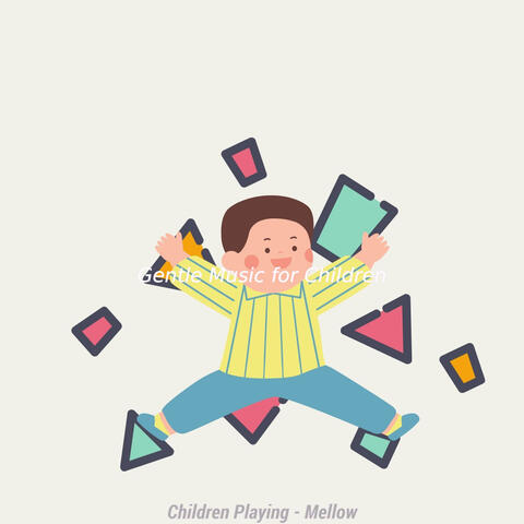 Children Playing - Mellow