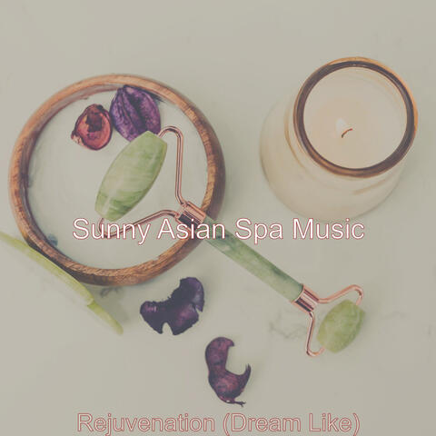 Rejuvenation (Dream Like)