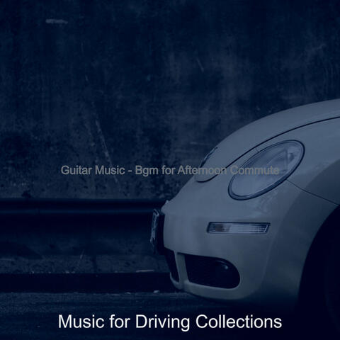 Guitar Music - Bgm for Afternoon Commute
